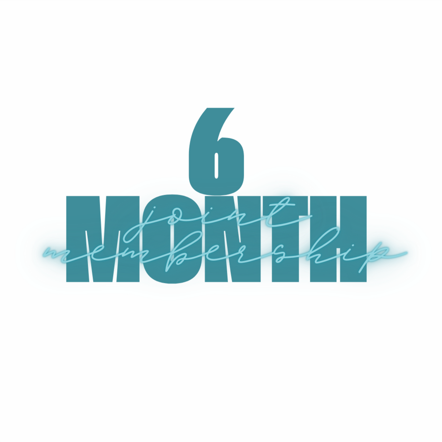 6 MONTH JOINT MEMBERSHIP